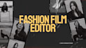 do fashion films editing