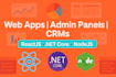 create web apps, admin panels and crms using reactjs and netcore nodejs
