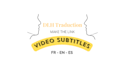 subtitle your videos in english spanish and french