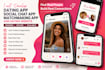 develop dating app, social chat app, matchmaking app and dating website