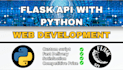 create python flask web application, api, backend developer