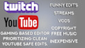 edit streams and gameplay