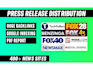 write, do press release distribution to news media public relation outlets