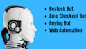 develop auto checkout bot, restock bot ,auto purchase bot, monitor bot, python