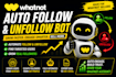 develop auto follow unfollow bot for whatnot
