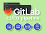create gitlab cicd pipeline to improve your development