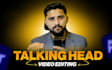 do talking head video editing as a pro youtube video editor