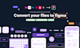 convert your files from any app to figma