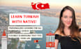 teach you turkish, learn from a native speaker