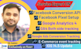 setup facebook pixel,fb conversion API,google analytics 4,ga4,ecommerce tracking