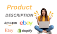 product descriptions amazon, etsy, shopify ebay store