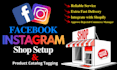 setup facebook shop instgram shop and integrate with shopify