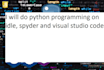 do python programming on idle, spyder and visual studio code assignment and task