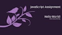 do any javascript assignment