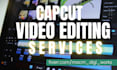 do capcut video editing