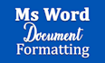 provide msword formatting and layout design