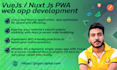 do vue js nuxt js  pwa web appdevelopment