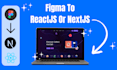 convert figma to react js or next js in tailwind css