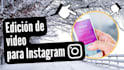 edit your video for instagram stories