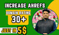 increase ahref domain rating, increase domain rating ahrefs dr 30