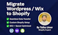 professionally migrate your wordpress or wix website to shopify