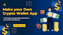 build crypto wallet app, blockchain developer