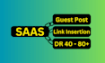 do saas guest post, link insertion, dofollow seo backlinks