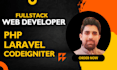 develop PHP laravel, codeigniter fullstack website