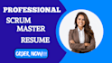 write you a professional scrum master resume, cover letter, linkedin