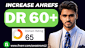 increase domain rating ahref dr domain rating 60 dr70 ahrefs