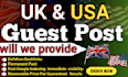 do UK USA guest post backlinks on high da UK US websites