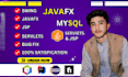 do java ,swing, javafx, servlet, console projects with jdbc