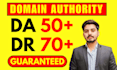 increase domain authority moz da , ahrefs DR 70 plus