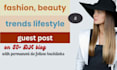 do fashion, beauty and trending lifestyle guest post on high da fashion blog