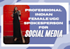 create  indian female ugc spokesperson videos english hindi
