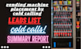 find vending machines placement locations by cold calling