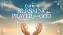 send you a custom blessing prayer from god