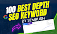 run in depth seo keyword research by semrush