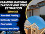 provide wood framing, lumber material takeoff, and cost estimation