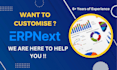 customize erpnext modules as your requirements