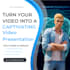 turn your content into a video presentation