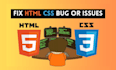 fix HTML CSS and javascript coding bugs