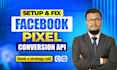setup facebook pixel conversion API for shopify, wordpress , click funnel, wix