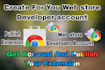 create chrome web store developer account for you