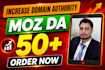 increase authority moz da increase moz da 50 plus fast
