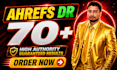 increase ahrefs dr,ahrefs dr 70 plus fast