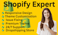 do fixing shopify issue and shopify theme customize your store