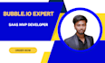 be your expert bubble developer for web apps bubble saas