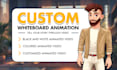 create custom 2d animation or white board explainer video