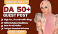 provide high da general guest post da90 plus sites with dofollow backlinks